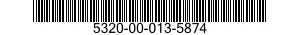 5320-00-013-5874  5320000135874 000135874