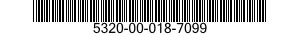 5320-00-018-7099  5320000187099 000187099