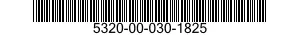 5320-00-030-1825  5320000301825 000301825