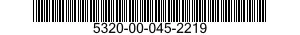 5320-00-045-2219  5320000452219 000452219
