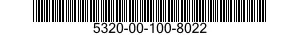 5320-00-100-8022  5320001008022 001008022