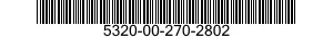 5320-00-270-2802  5320002702802 002702802