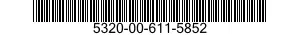 5320-00-611-5852  5320006115852 006115852
