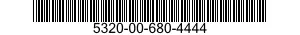 5320-00-680-4444  5320006804444 006804444