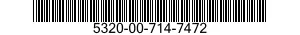 5320-00-714-7472  5320007147472 007147472