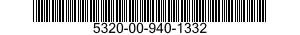 5320-00-940-1332  5320009401332 009401332