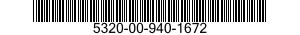 5320-00-940-1672  5320009401672 009401672