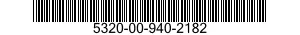 5320-00-940-2182  5320009402182 009402182