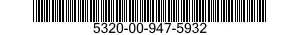 5320-00-947-5932  5320009475932 009475932