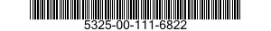 5325-00-111-6822  5325001116822 001116822