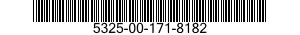 5325-00-171-8182  5325001718182 001718182