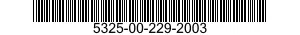 5325-00-229-2003  5325002292003 002292003