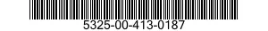 5325-00-413-0187  5325004130187 004130187