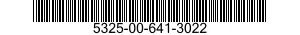 5325-00-641-3022  5325006413022 006413022