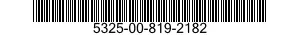 5325-00-819-2182  5325008192182 008192182