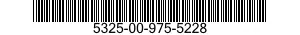 5325-00-975-5228  5325009755228 009755228