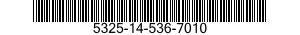 5325-14-536-7010 FASTENER,POSITIVE LOCK 5325145367010 145367010