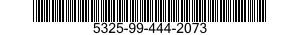 5325-99-444-2073 INSERT 5325994442073 994442073