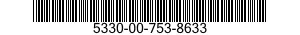 5330-00-753-8633 GASKET 5330007538633 007538633