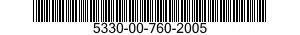5330-00-760-2005  5330007602005 007602005