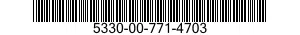 5330-00-771-4703 SEAL,PLAIN 5330007714703 007714703
