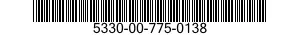 5330-00-775-0138  5330007750138 007750138