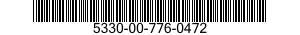 5330-00-776-0472  5330007760472 007760472