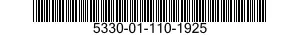 5330-01-110-1925 SEAL,NONMETALLIC ROUND SECTION 5330011101925 011101925