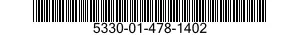 5330-01-478-1402 GASKET 5330014781402 014781402