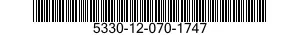 5330-12-070-1747  5330120701747 120701747