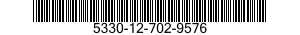 5330-12-702-9576 GASKET 5330127029576 127029576