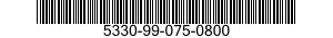 5330-99-075-0800  5330990750800 990750800