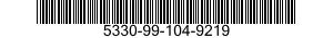 5330-99-104-9219  5330991049219 991049219