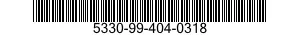5330-99-404-0318  5330994040318 994040318