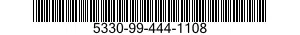 5330-99-444-1108  5330994441108 994441108