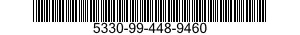 5330-99-448-9460 GASKET 5330994489460 994489460