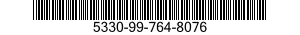 5330-99-764-8076 RING,SEALING 5330997648076 997648076