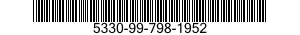 5330-99-798-1952 SEAL,PLAIN,ENCASED 5330997981952 997981952