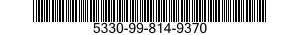 5330-99-814-9370 GASKET AND SEAL SET 5330998149370 998149370