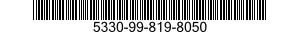 5330-99-819-8050 RETAINER,PACKING 5330998198050 998198050