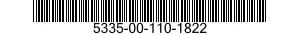 5335-00-110-1822  5335001101822 001101822