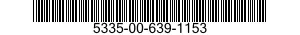 5335-00-639-1153  5335006391153 006391153