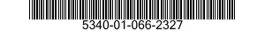 5340-01-066-2327  5340010662327 010662327