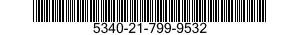 5340-21-799-9532  5340217999532 217999532