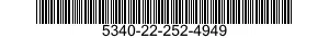 5340-22-252-4949  5340222524949 222524949