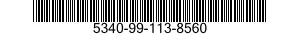 5340-99-113-8560  5340991138560 991138560