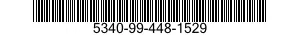 5340-99-448-1529  5340994481529 994481529