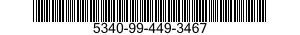 5340-99-449-3467  5340994493467 994493467