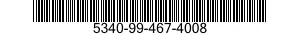 5340-99-467-4008  5340994674008 994674008