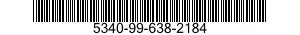 5340-99-638-2184  5340996382184 996382184